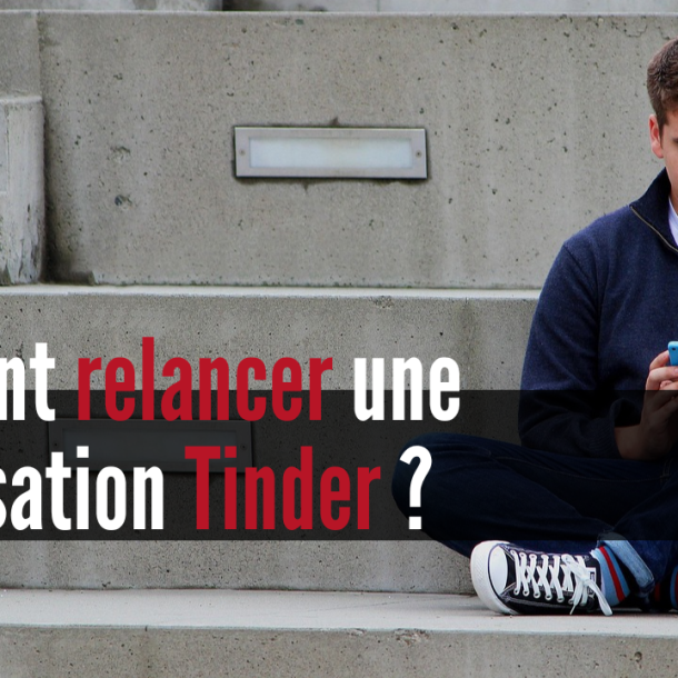 relancer une conversation Tinder