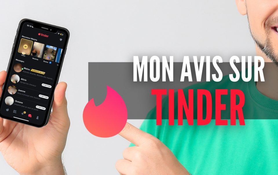 avis tinder appli de rencontre